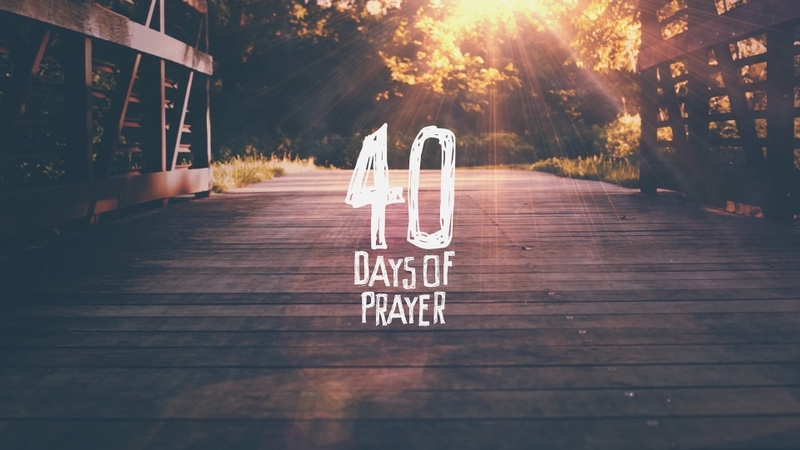 40 days of prayer
