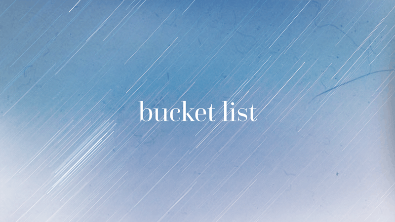 Bucket List