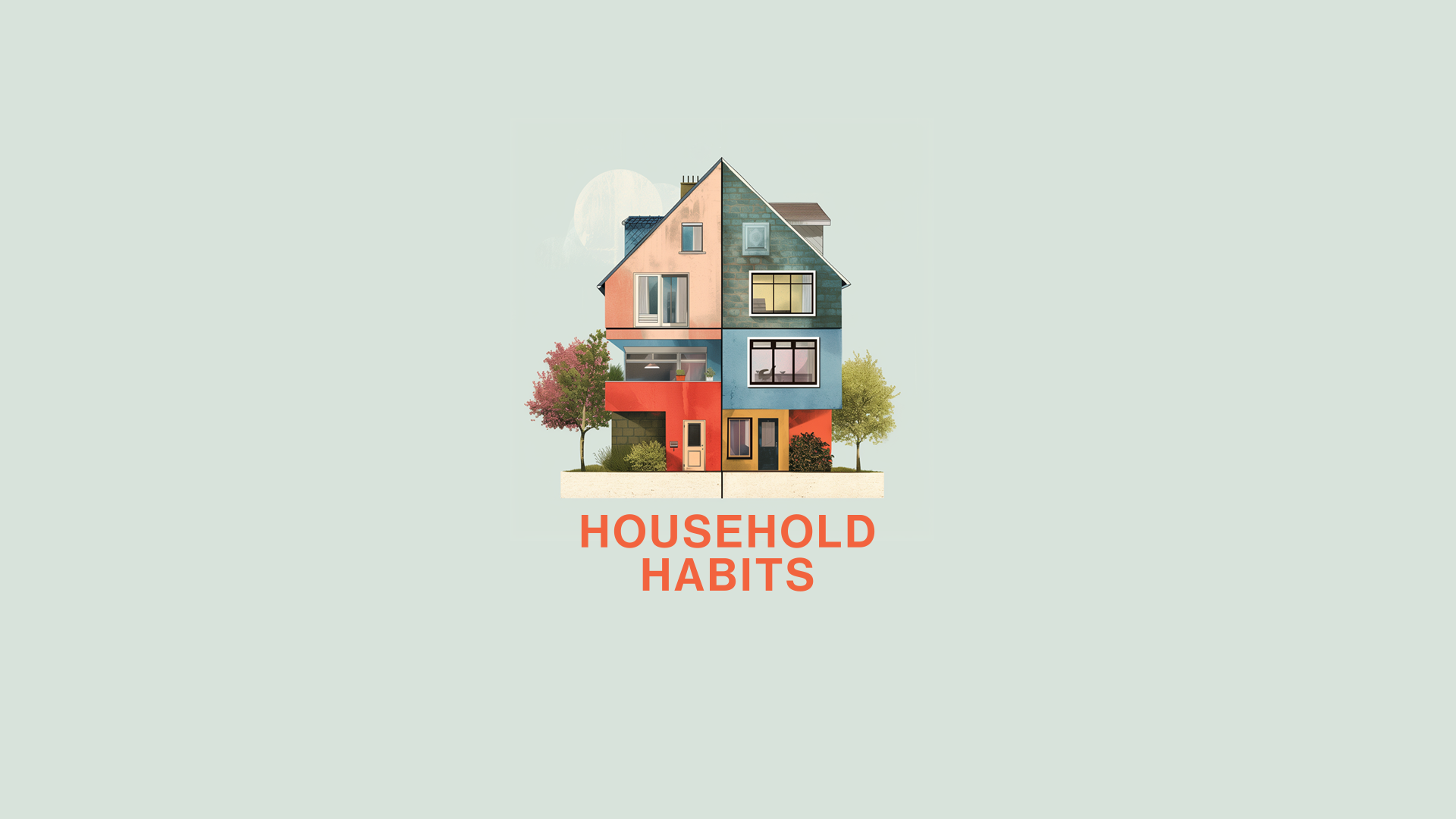 Household Habits