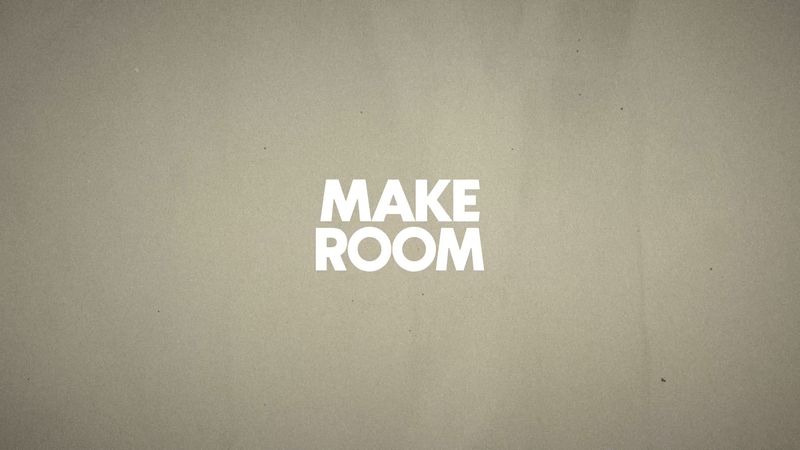 Make Room