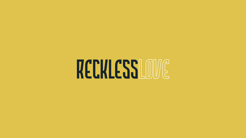 Reckless Love