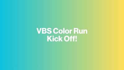 VBS Color Run Kickoff